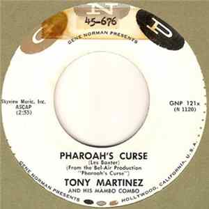 FLAC The Tony Martinez And His Mambo Combo - Pharaoh's Curse / Rhumba Rhapsody