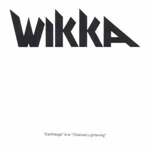 FLAC Wikka - Earthdogs B/W Chained Lightening