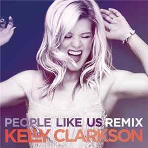 FLAC Kelly Clarkson - People Like Us