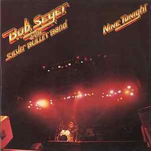 FLAC Bob Seger & The Silver Bullet Band - Nine Tonight