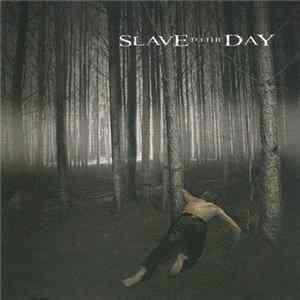 FLAC Slave To The Day - Pushing Through The Still