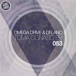 FLAC Omega Drive & Delano - Toma Conaso EP