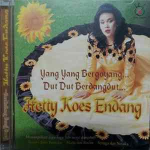 FLAC Hetty Koes Endang - Yang Yang Bergoyang... Dut Dut Berdangdut