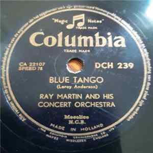 FLAC Ray Martin And His Concert Orchestra - Blue Tango / Hora Stacato