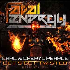 FLAC Carl & Cheryl Pearce - Let's Get Twisted