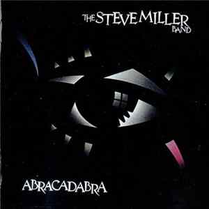 FLAC The Steve Miller Band - Abracadabra