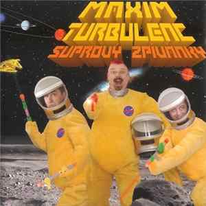 FLAC Maxim Turbulenc - Suprový Zpívánky