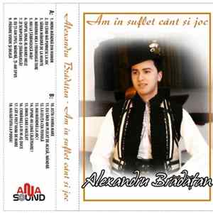 FLAC Alexandru Brădățan - Am în suflet cânt și joc