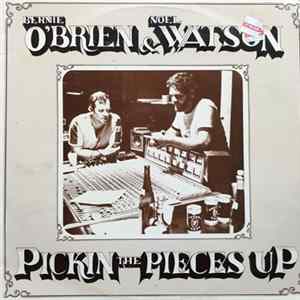 FLAC Bernie O'Brien, Noel Watson - Pickin The Pieces Up