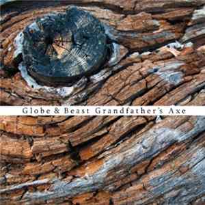 FLAC Globe And Beast - Grandfather's Axe