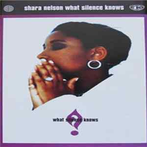 FLAC Shara Nelson - What Silence Knows