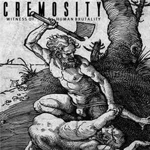 FLAC Cremosity - Witness Of Human Brutality