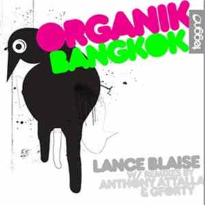 FLAC Lance Blaise - Organik Bangkok