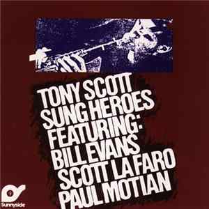 FLAC Tony Scott , Bill Evans, Scott LaFaro, Paul Motian - Sung Heroes