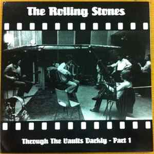 FLAC The Rolling Stones - Through The Vaults Darkly - Part 1