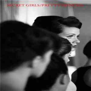 FLAC Secret Girls / Pretty Princess - Split