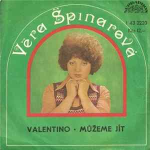 FLAC Věra Špinarová - Valentino • Můžeme Jít