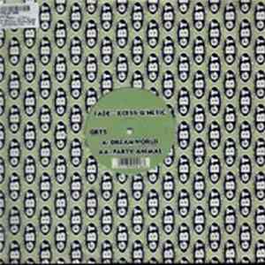 FLAC Fade - XCess-G'Netic - Dreamworld / Party Animal