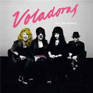 FLAC Voladoras - True Love Stories