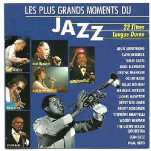 FLAC Various - Les Plus Grands Moments Du Jazz
