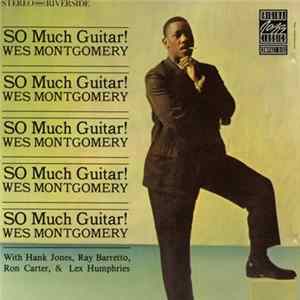 FLAC Wes Montgomery - So Much Guitar!