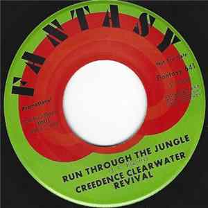 FLAC Creedence Clearwater Revival - Run Through The Jungle / Up Around The Bend