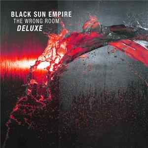 FLAC Black Sun Empire - The Wrong Room (Deluxe Edition)