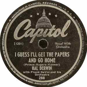 FLAC Hal Derwin With Frank De Vol And His Orchestra - I Guess I'll Get The Papers And Go Home / The Old Lamplighter