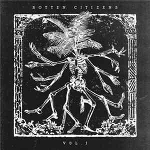 FLAC Various - Rotten Citizens Vol. 1