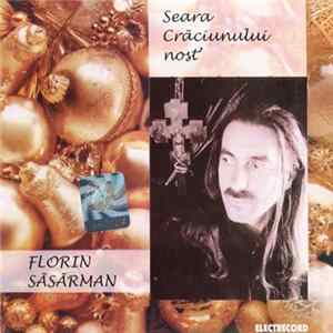 FLAC Florin Săsărman - Seara Craciunului Nost’ (Colinde)