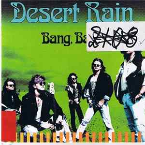 FLAC Desert Rain - Bang, Bang