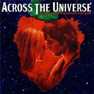 FLAC Across The Universe - Across The Universe - Music From The Motion Picture