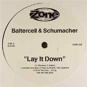 FLAC Baitercell & Schumacher - Lay It Down