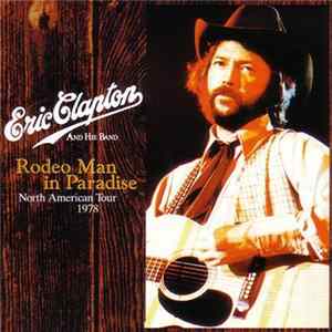 FLAC Eric Clapton - Rodeo Man In Paradise
