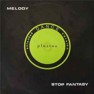 FLAC Plustwo - Melody / Stop Fantasy