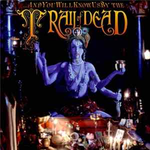 FLAC ...And You Will Know Us By The Trail Of Dead - Madonna