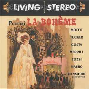 FLAC Puccini, Moffo, Tucker, Costa, Merrill, Tozzi, Maero, Erich Leinsdorf - La Bohème [Disc 1]