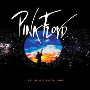 FLAC Pink Floyd - Live In Atlanta 1987