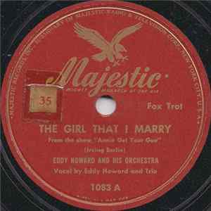 FLAC Eddy Howard And His Orchestra - The Girl That I Marry / You Are Everything To Me