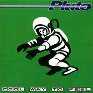 FLAC Pluto - Cool Way To Feel