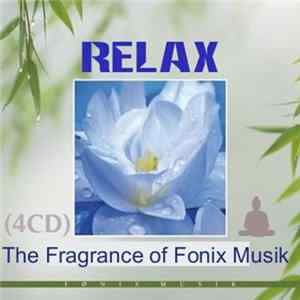 FLAC Various - Relax The Fragrance Of Fonix Music