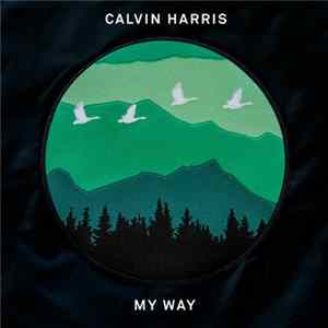 FLAC Calvin Harris - My Way