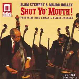 FLAC Slam Stewart & Major Holley - Shut Yo' Mouth