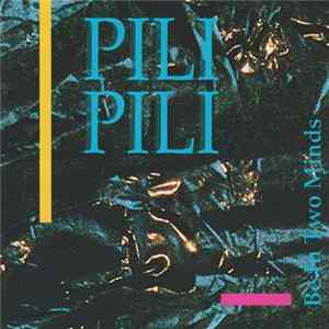 FLAC Pili Pili - Be In Two Minds