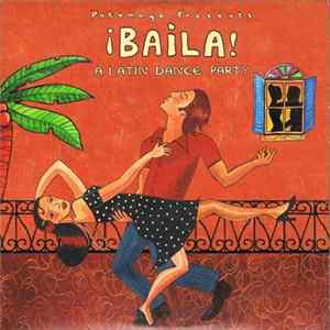 FLAC Various - ¡Baila! A Latin Dance Party