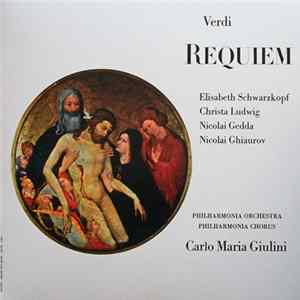 FLAC Verdi, Elisabeth Schwarzkopf, Christa Ludwig, Nicolai Gedda, Nicolai Ghiaurov, Philharmonia Orchestra, Philharmonia Chorus, Carlo Maria Giulini - Requiem