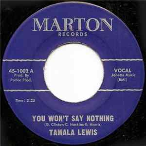 FLAC Tamala Lewis - You Won't Say Nothing / If You Can Stand Me