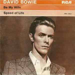 FLAC David Bowie - Be My Wife / Speed Of Life