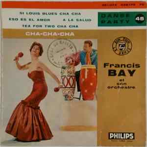 FLAC Francis Bay Et Son Orchestre - Cha-Cha-Cha
