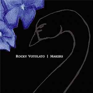 FLAC Rocky Votolato - Makers